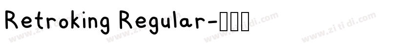 Retroking Regular字体转换